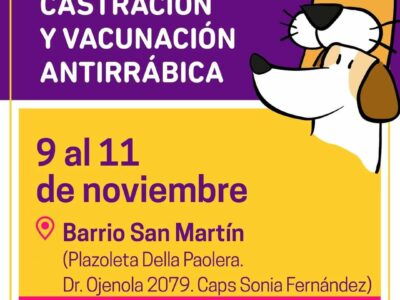El móvil de Castración y Vacunación Antirrábica gratuita estará en Barrio San Martín 6
